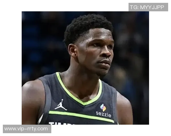 追梦之路：爱德华兹渴望成为球队组织者力争每场贡献8到10次助攻